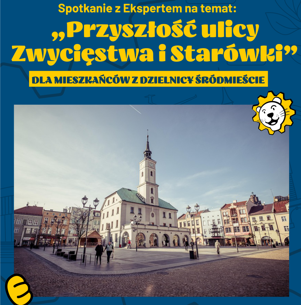 Ulica Zwycięstwa - opinie, refleksje, uwagi - spotkanie eksperckie